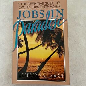 Jobs in Paradise by Jeffrey Maltzman